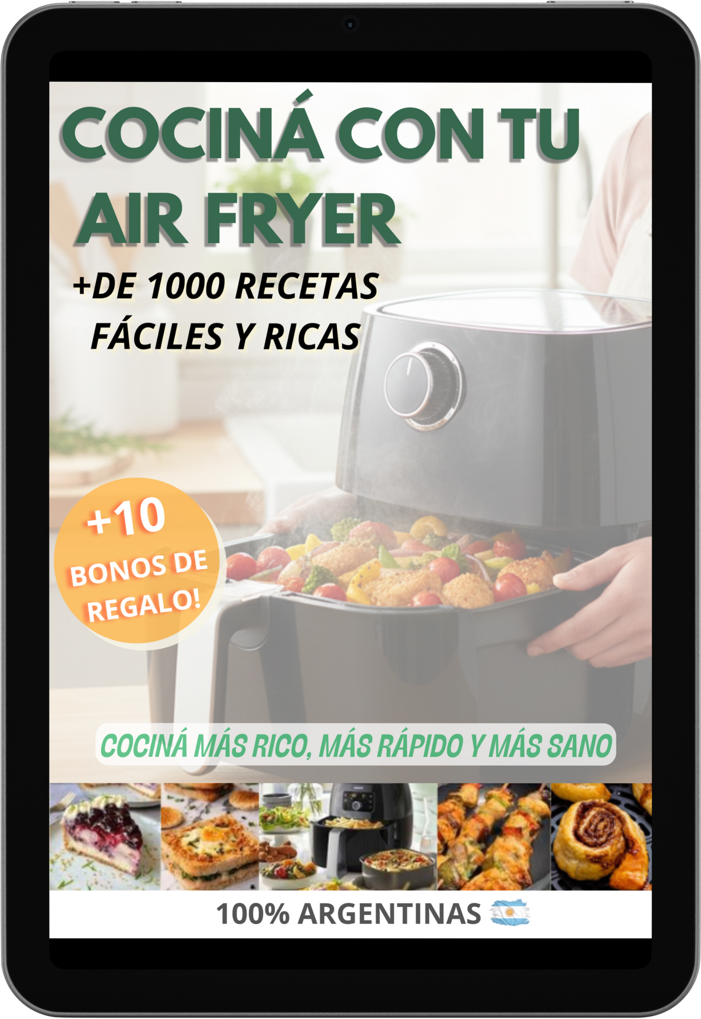 COCINÁ CON TU AIR FRYER: +1000 RECETAS FÁCILES Y RICAS + 10 BONOS DE REGALO!🎁